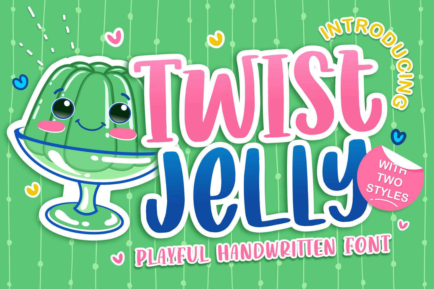 Twist Jelly Demo