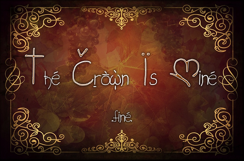 The Crown Is Mine _ Fine