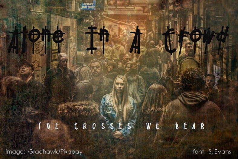 The Crosses We Bear
