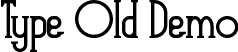 Type Old Demo