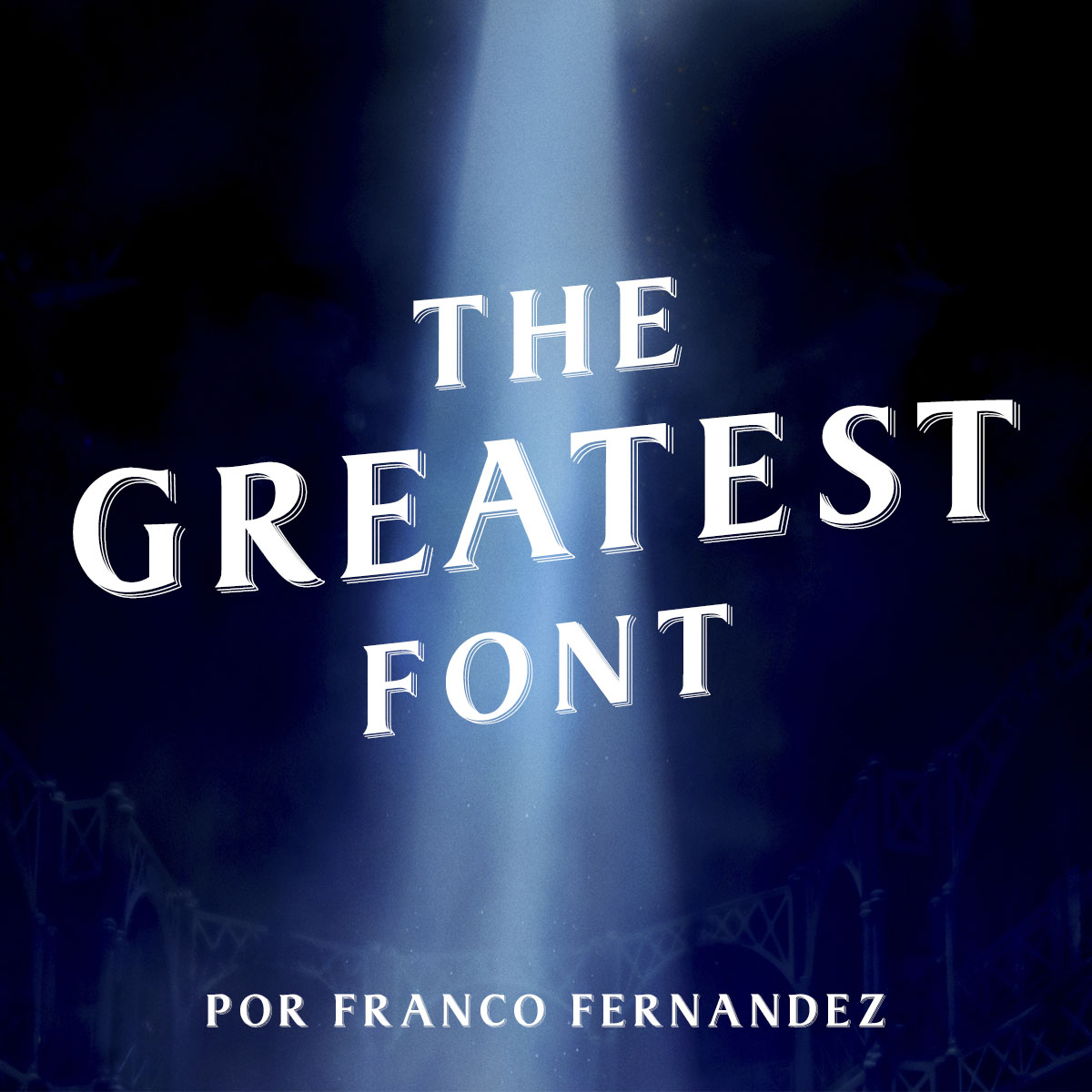 The Greatest Font