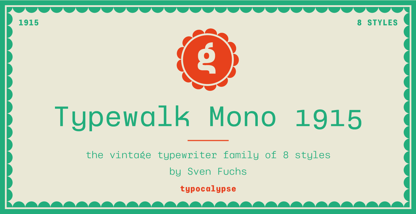 Typewalk Mono 1915