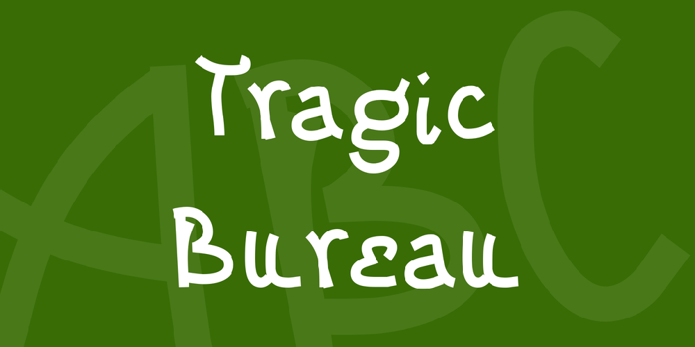 Tragic Bureau