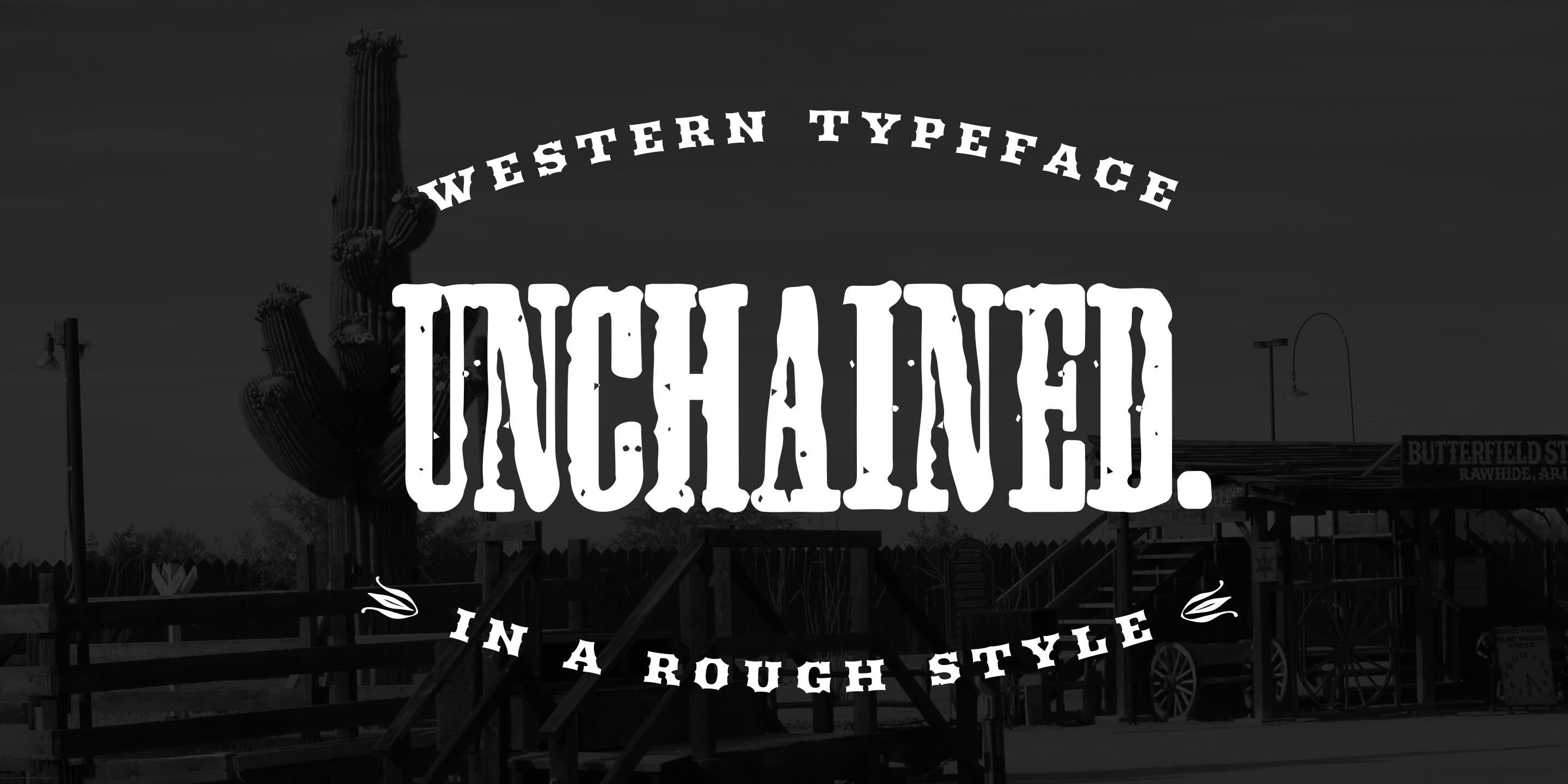 Unchained Rough PERSONAL USE