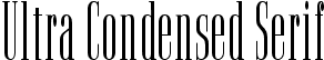 Ultra Condensed Serif