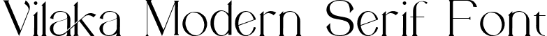 Vilaka Modern Serif Font