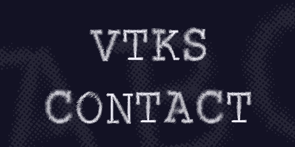 VTKS CONTACT