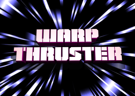 Warp Thruster