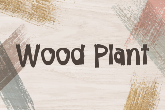 Wood Plant Demo
