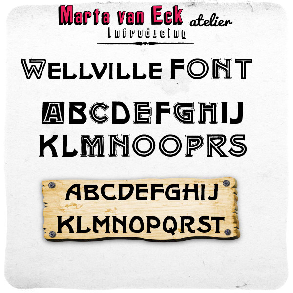 Wellville font by Marta van Eck