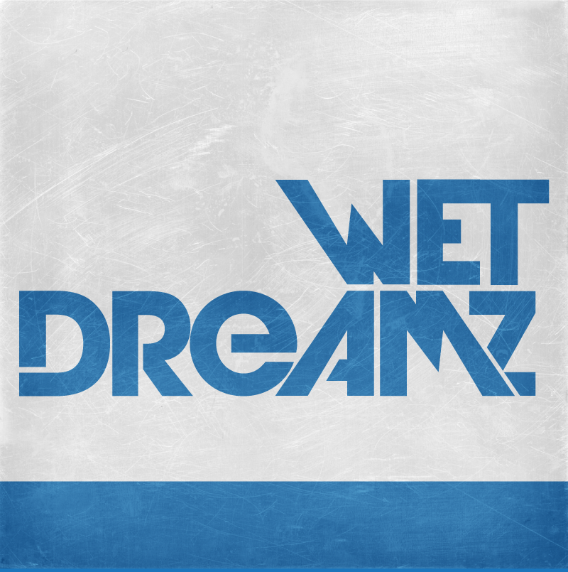 Wet Dreamz