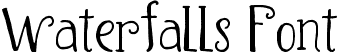 Waterfalls Font