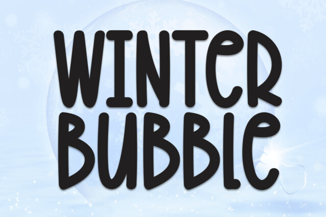 Winter Bubble