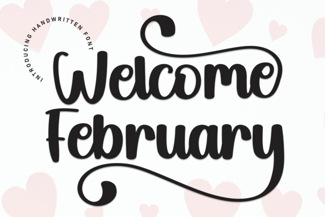 Welcome February