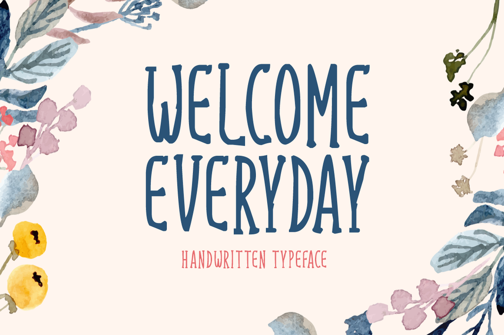 Welcome Everyday
