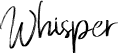 Whisper script