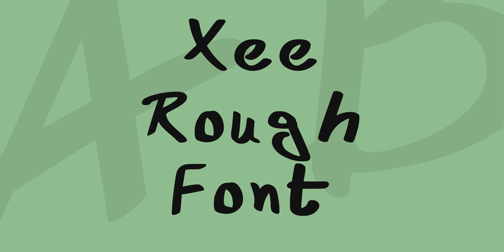 Xee Rough Font