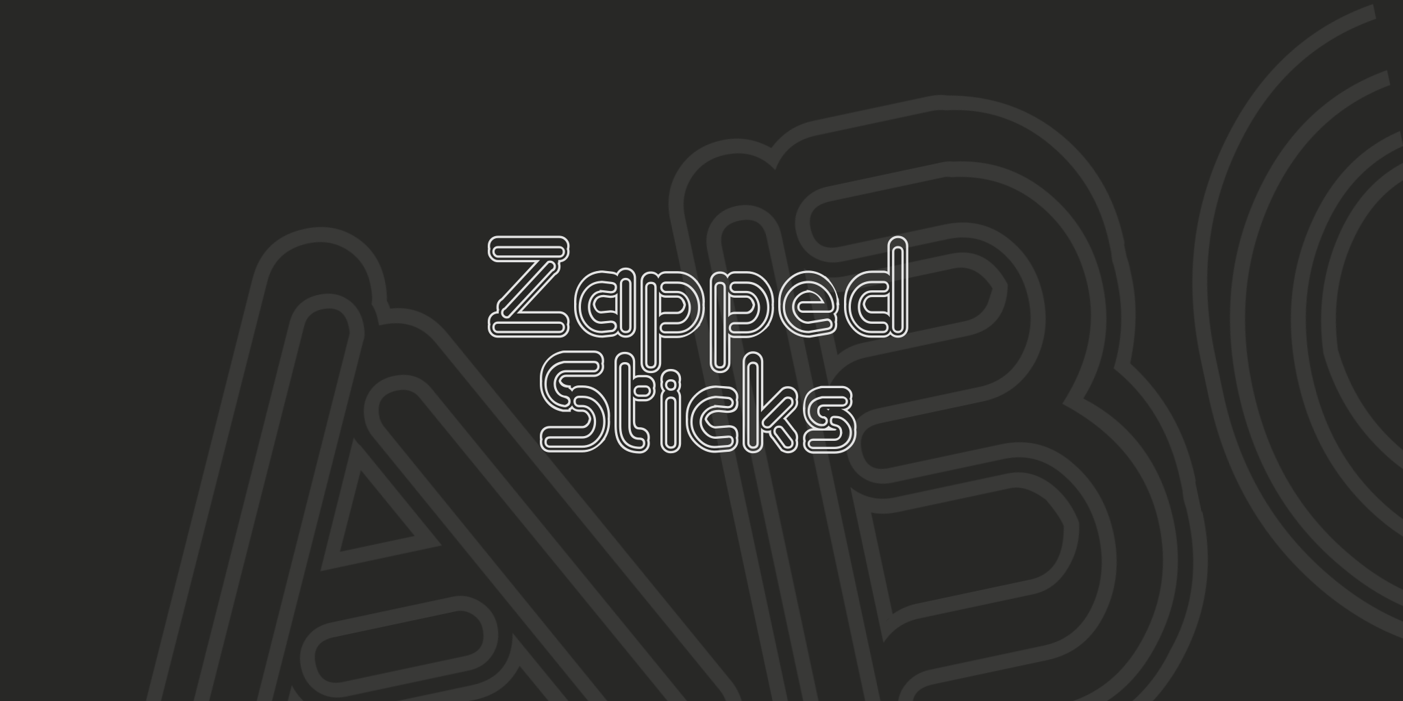 Zapped Sticks